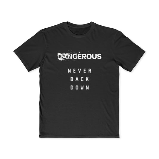 "DANGEROUS: No Retreat"